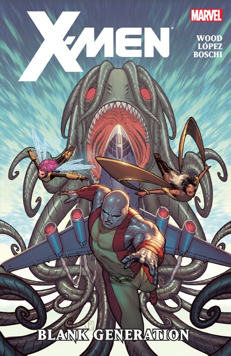 X-Men by Brian Wood Vol. 1