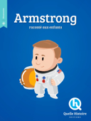 Armstrong - Quelle Histoire