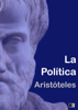 La Política - Aristóteles