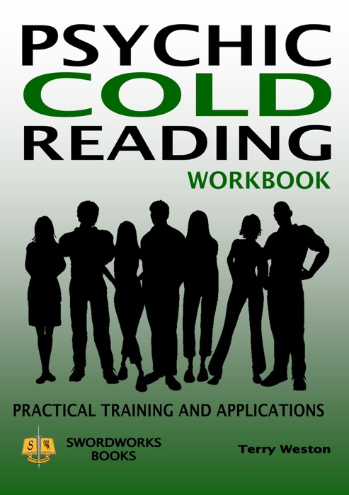 Psychic Cold Reading Workbook: Practical Training and Applications