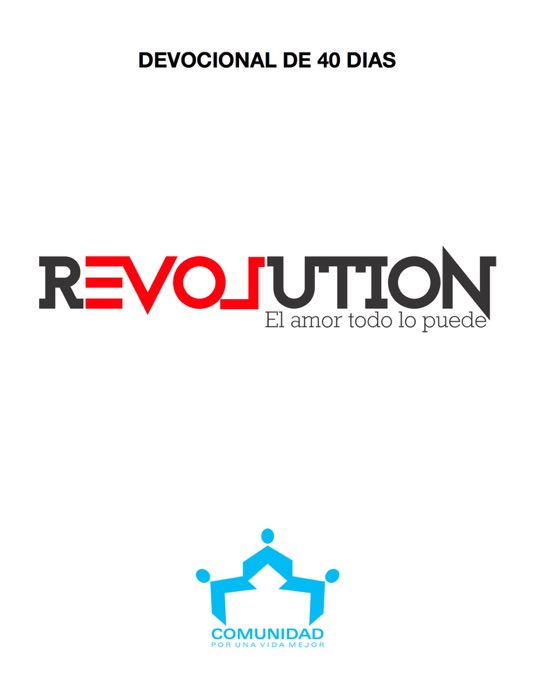 REVOLUTION - El Amor todo lo puede