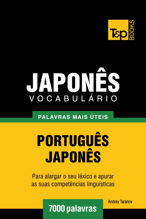 Vocabulário Português-Japonês: 7000 palavras mais úteis