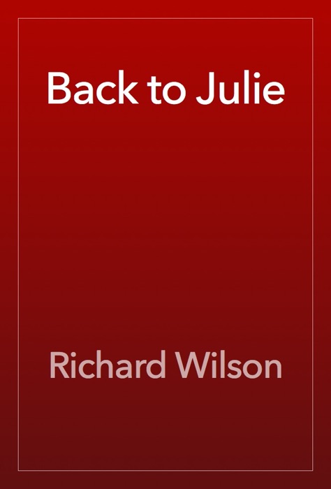 Back to Julie