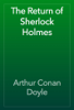 The Return of Sherlock Holmes - Arthur Conan Doyle