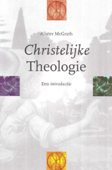 Christelijke theologie - Alister Mcgrath