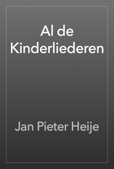 Al de Kinderliederen