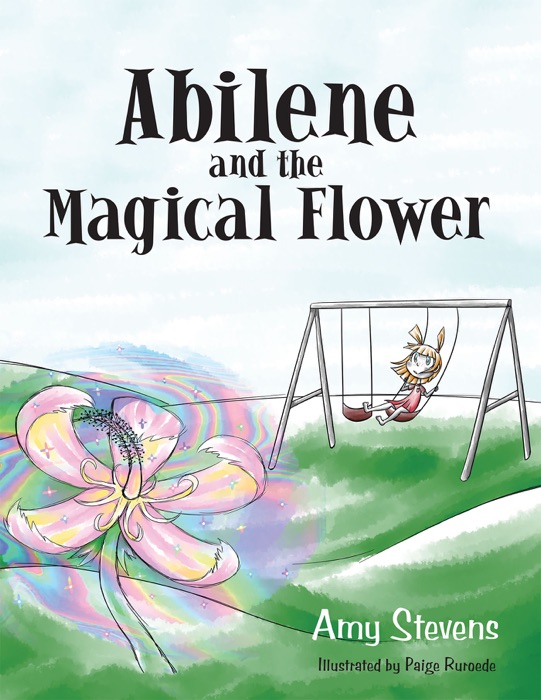 Abilene and the Magical Flower