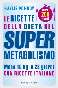 Le ricette della dieta del Supermetabolismo Book Cover