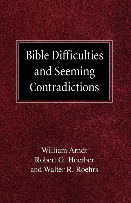 Bible Difficulties and Seeming Contradictions