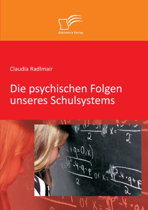 Die psychischen Folgen unseres Schulsystems