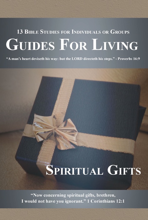 Guides for Living  Spiritual Gifts