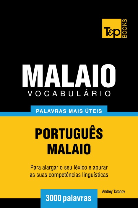 Vocabulário Português-Malaio: 3000 palavras mais úteis