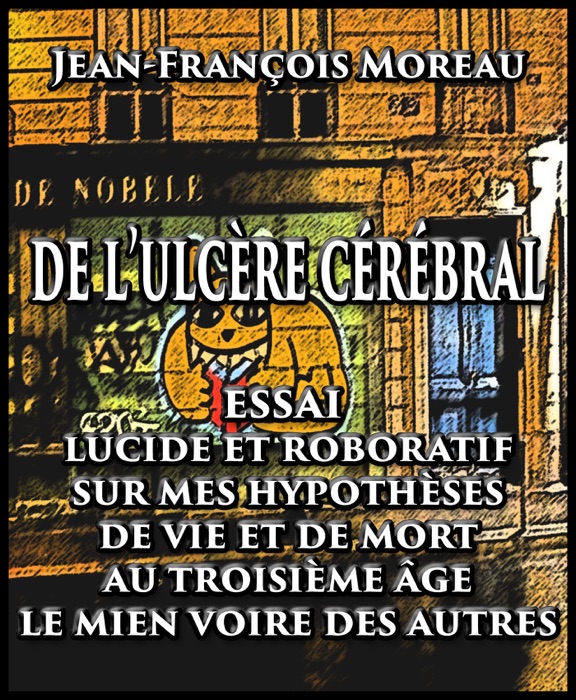 De l'Ulcère Cérébral