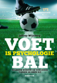 Voetbal is psychologie - Jeffrey Wijnberg