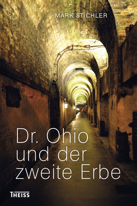 Dr. Ohio und der zweite Erbe