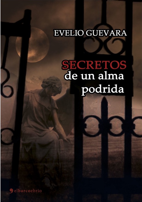 Secretos de un alma podrida
