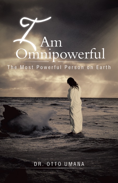 I Am Omnipowerful