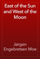 East of the Sun and West of the Moon