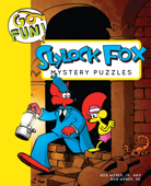 Go Fun! Slylock Fox Mystery Puzzles - Bob Weber