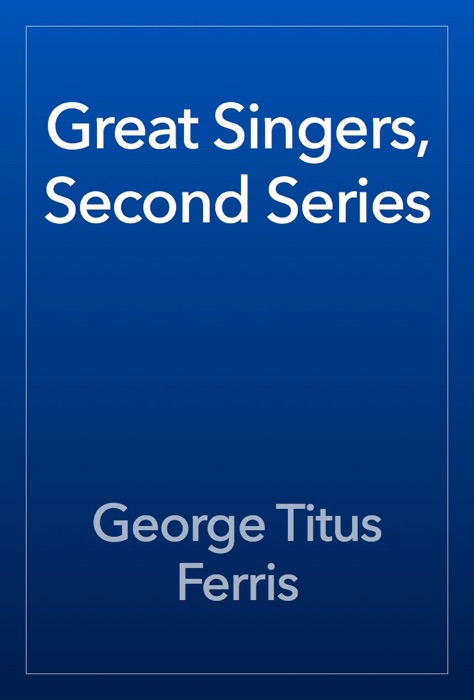 Great Singers, Second Series