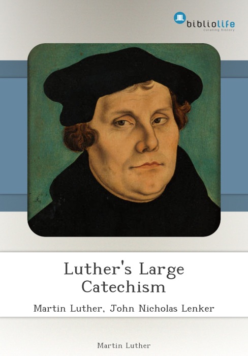 Luther's Large Catechism