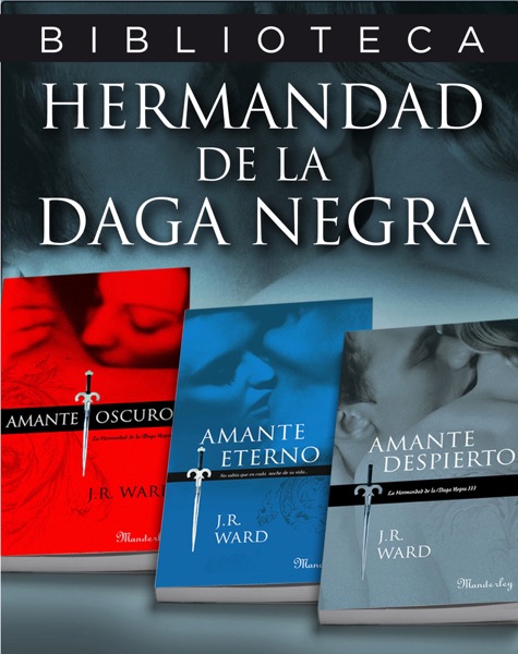 Pack 3 ebooks: Amante oscuro  Amante eterno  Amante despierto (La Hermandad de la Daga Negra 1, 2)