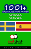 1001+ grundläggande fraser svenska - spanska - Gilad Soffer