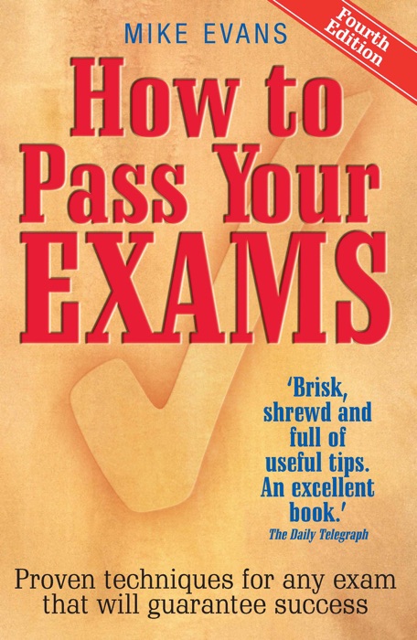 How To Pass Your Exams 4th Edition