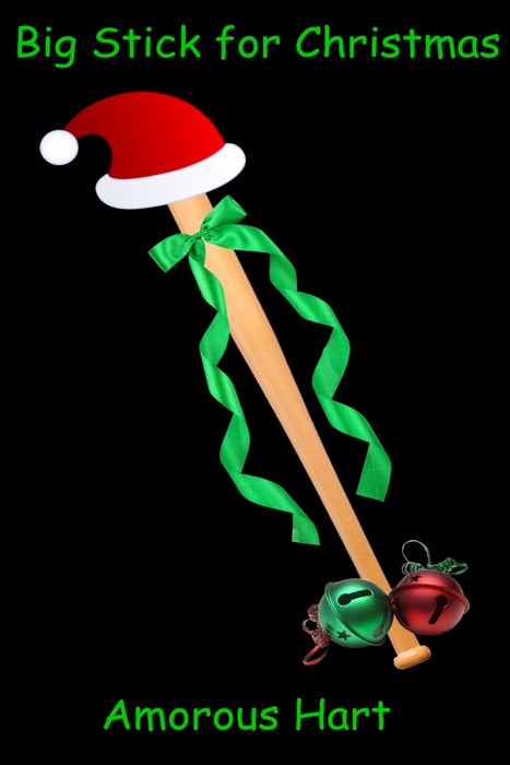 Big Stick for Christmas