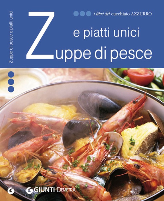 Zuppe di pesce e piatti unici