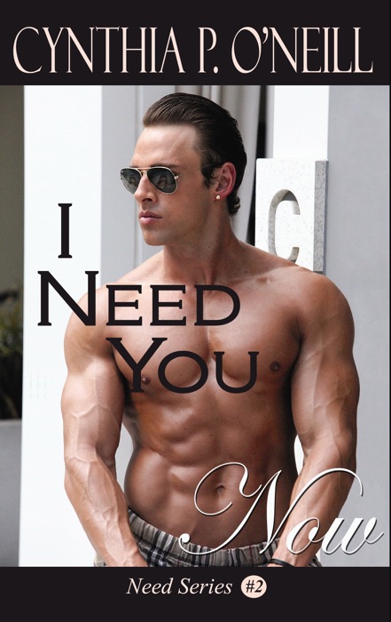 I Need You Now: Need #2