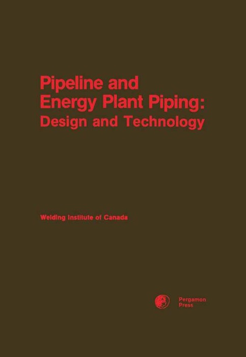 Pipeline and Energy Plant Piping (Enhanced Edition)