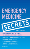 Emergency Medicine Secrets E-Book - Vincent J. Markovchick MD, FAAEM, FACEP, Katherine M. Bakes MD, Jennie A. Buchanan MD & Peter T. Pons MD, FACEP