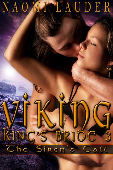 Viking King's Bride 3: The Siren's Call