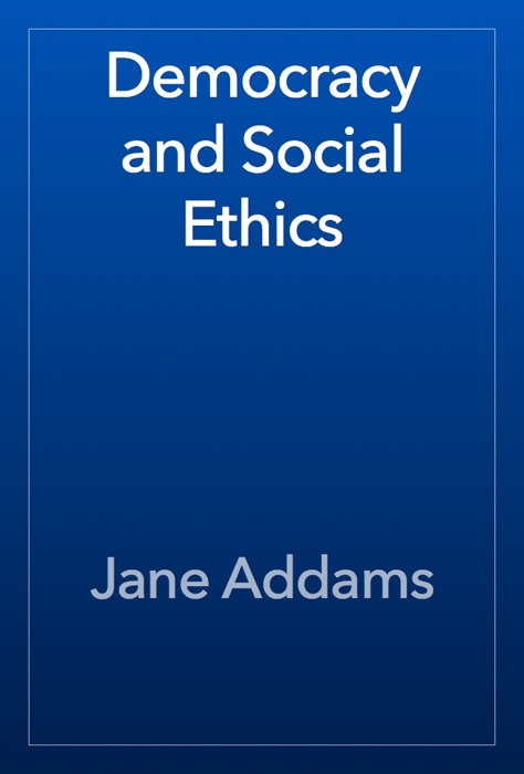 Democracy and Social Ethics