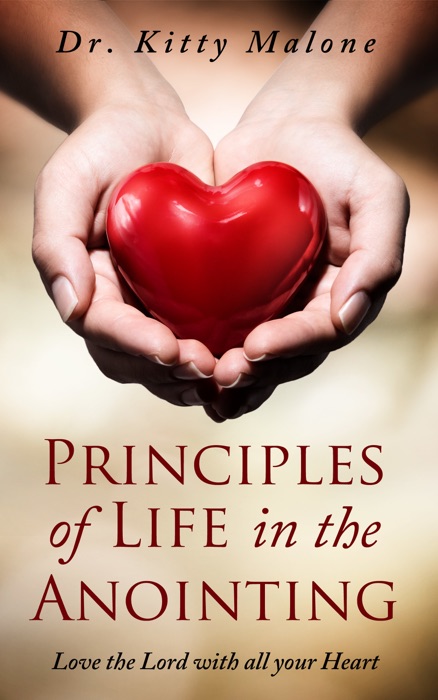 Principles of Life in The Anointing