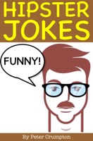 Funny Hipster Jokes