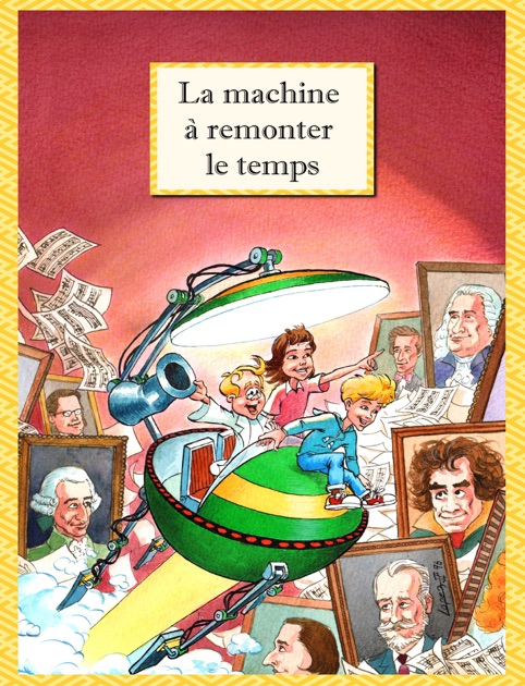 La Machine Remonter Le Temps By Melopie On Apple Books