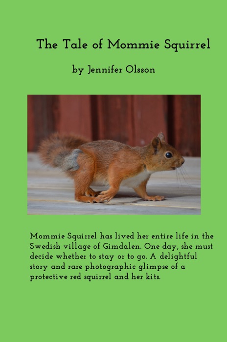 The Tale of Mommie Squirrel