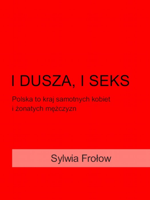 I dusza i seks