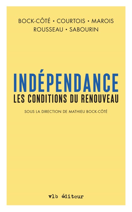 Indépendance. Les conditions du renouveau