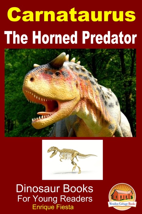 Carnataurus: The Horned Predator