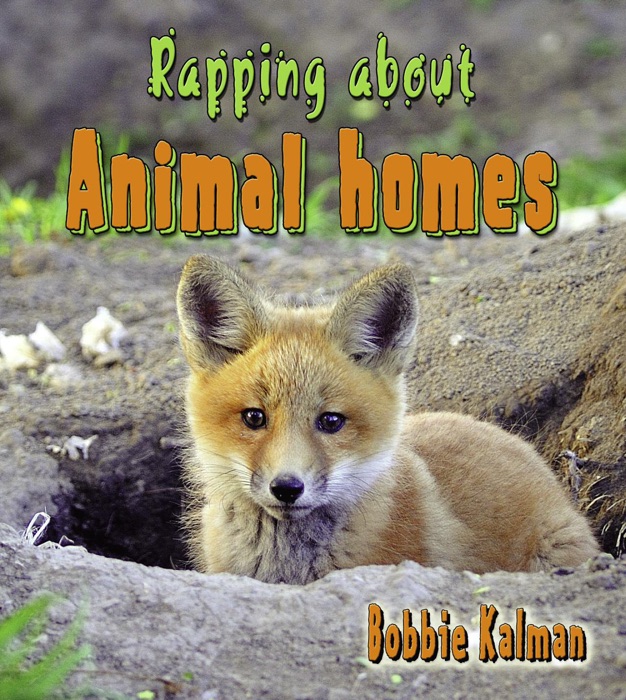Rapping about Animal homes