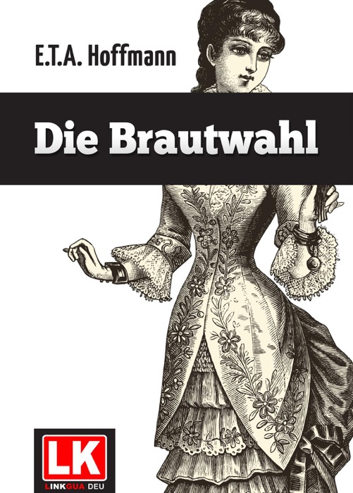 Die Brautwahl