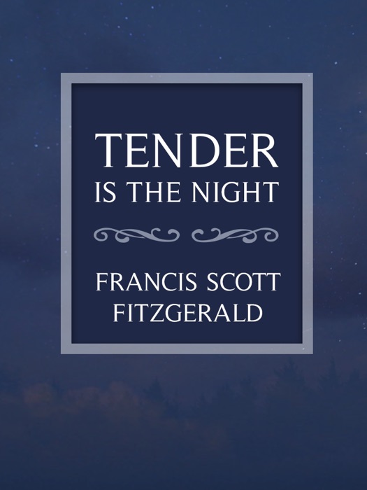 Tender Is The Night