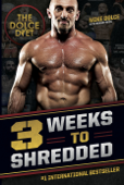 The Dolce Diet: 3 Weeks to Shredded - Mike Dolce