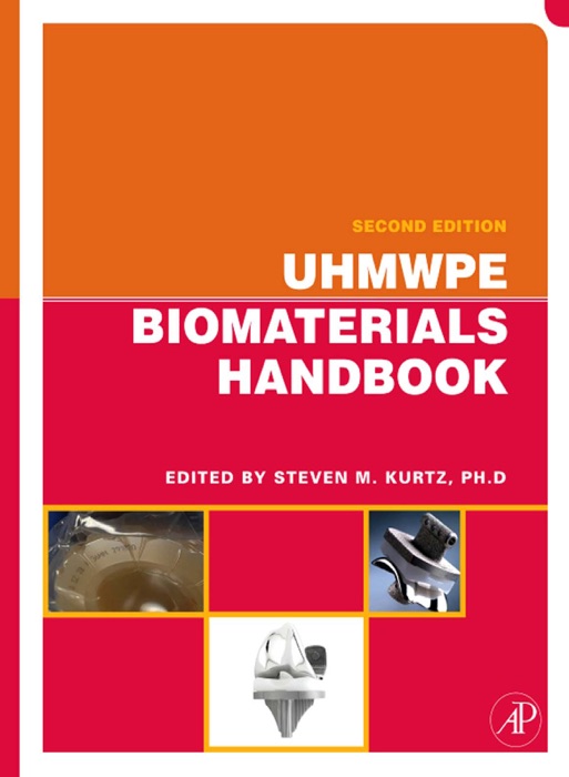 UHMWPE Biomaterials Handbook