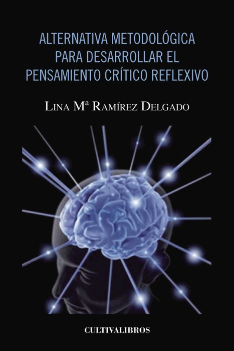 Alternativa metodológica para desarrollar el pensamiento crítico reflexivo