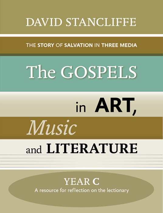Gospels in Art, Music and Literature, The Year C