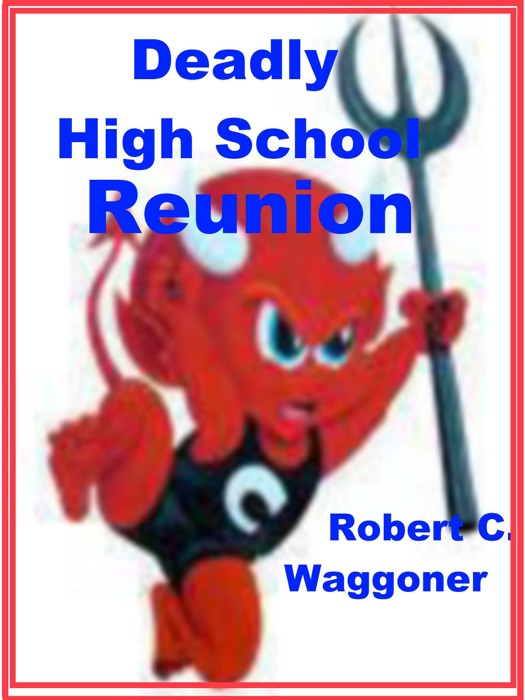 Deadly High School Reunion